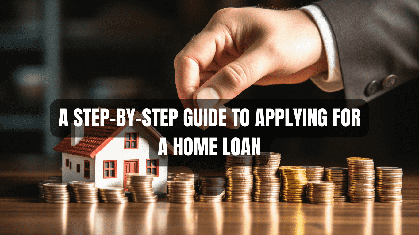 A Complete Guide for Homebuyers on How to Apply for a Home Loan